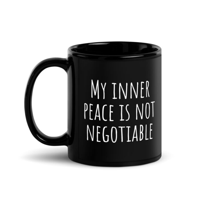 Black Glossy Mug “My inner peace is not negotiable” – Âme by Sassi