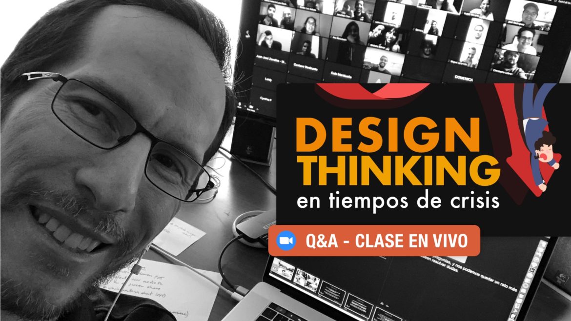 design thinking clase en vivo curso online live michael muller crisis covid 19